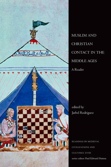 Jarbel Rodriguez - Muslim and Christian Contact in the Middle Ages, Häftad