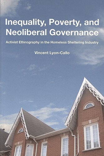 Vincent Lyon-Callo - Inequality, Poverty, and Neoliberal Governance, Häftad