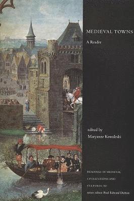 Maryanne Kowaleski - Medieval Towns, Häftad