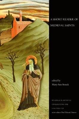 Mary-Ann Stouck - Short Reader of Medieval Saints, Häftad