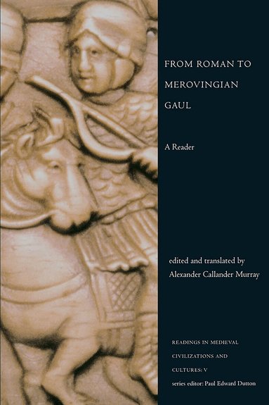 Alexander Callander Murray - From Roman to Merovingian Gaul, Häftad
