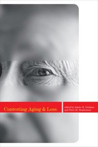 bokomslag Contesting Aging and Loss