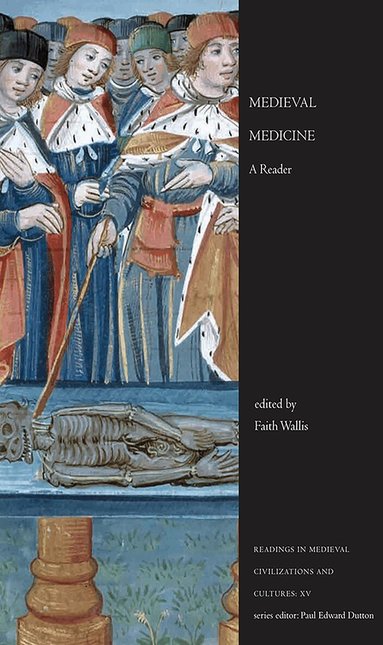 Faith Wallis - Medieval Medicine, Häftad