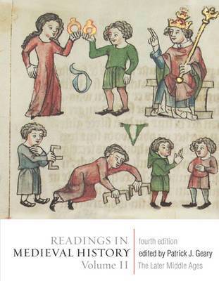 Readings in Medieval History: Volume II The Later Middle Ages 1