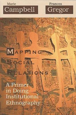Marie Campbell, Frances Gregor - Mapping Social Relations, Häftad