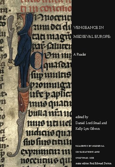 Daniel Lord Smail, Kelly Lyn Gibson - Vengeance in Medieval Europe, Häftad