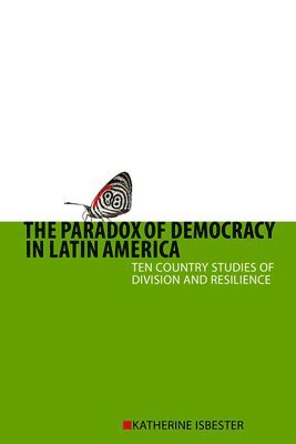 bokomslag The Paradox of Democracy in Latin America