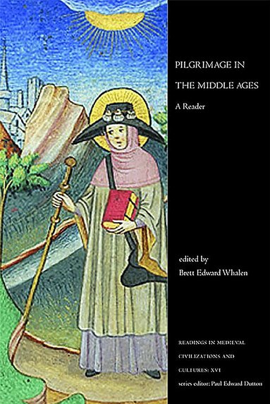 Brett Edward Whalen - Pilgrimage in the Middle Ages, Häftad