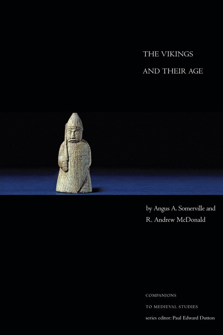 Angus A. Somerville, R. Andrew McDonald - Vikings and Their Age, Häftad