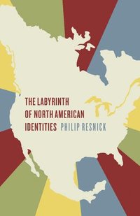 bokomslag The Labyrinth of North American Identities