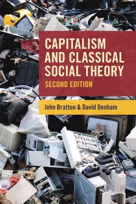 Capitalism and Classical Social Theory 1