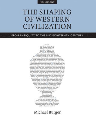 Michael Burger - The Shaping of Western Civilization, Volume I, Häftad