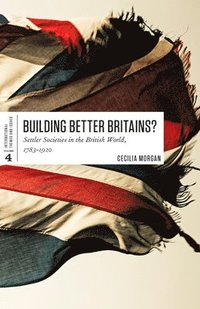 bokomslag Building Better Britains?