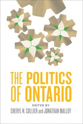 Cheryl N. Collier, Jonathan Malloy, Cheryl N Collier - Politics of Ontario, Häftad