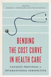 bokomslag Bending the Cost Curve in Health Care