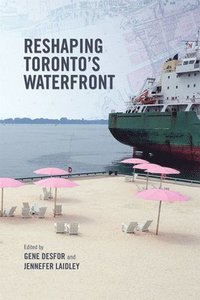 bokomslag Reshaping Toronto's Waterfront