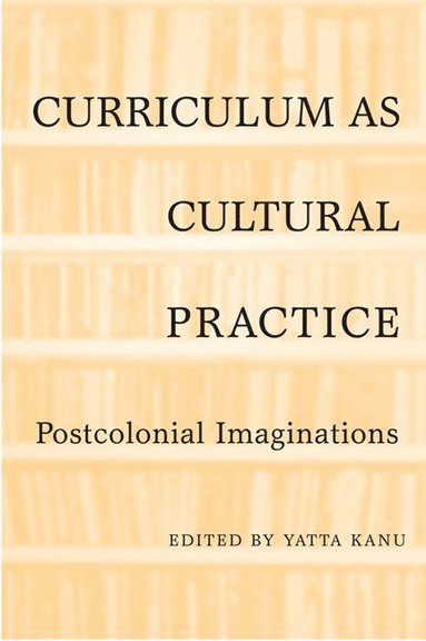 bokomslag Curriculum As Cultural Practice