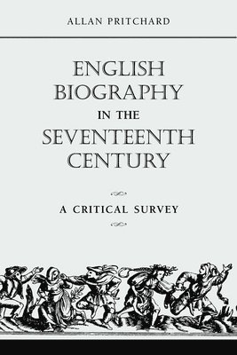 English Biography in the Seventeenth Century