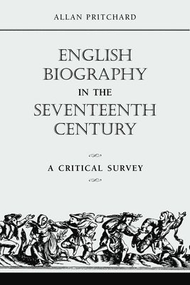 English Biography in the Seventeenth Century 1