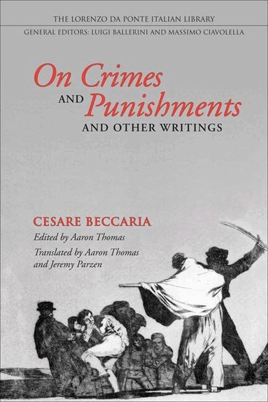 Cesare Beccaria, Aaron Thomas - On Crimes and Punishments and Other Writings, Häftad