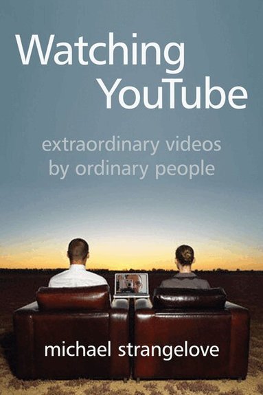 Michael Strangelove - Watching YouTube, Häftad