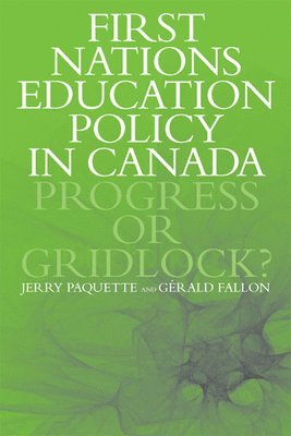bokomslag First Nations Education Policy in Canada