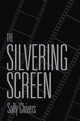 The Silvering Screen 1