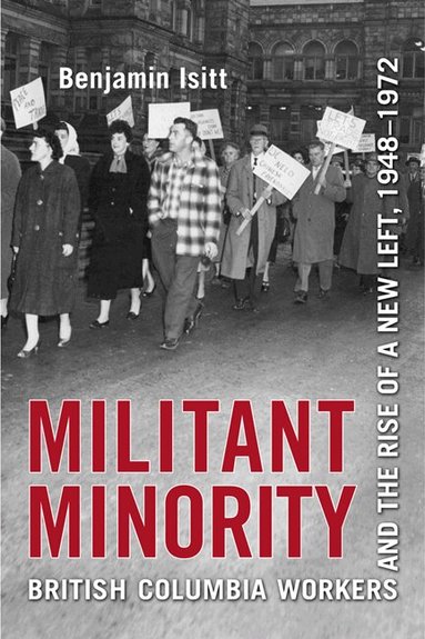 Benjamin Isitt - Militant Minority, Häftad