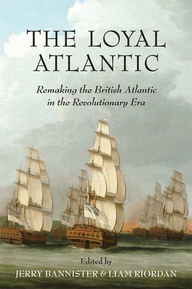 Jerry Bannister, Liam Riordan - Loyal Atlantic, Häftad