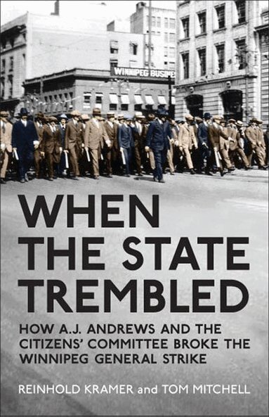 Reinhold Kramer, Tom Mitchell - When the State Trembled, Häftad