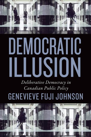 Genevieve Fuji Johnson - Democratic Illusion, Häftad