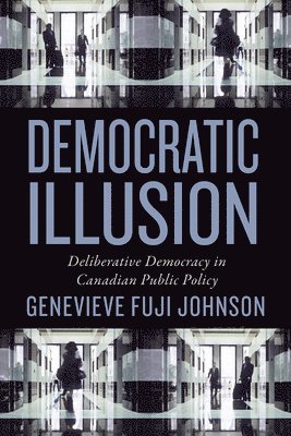 Genevieve Fuji Johnson, Genevieve Fuji-Johnson - Democratic Illusion, Häftad