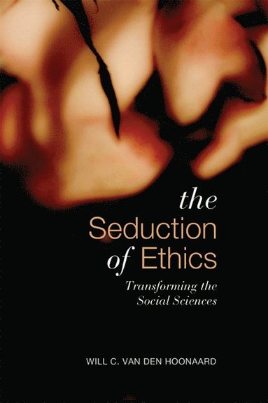 bokomslag Seduction of Ethics