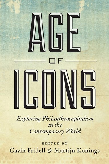 Gavin Fridell, Martijn Konings - Age of Icons, Häftad