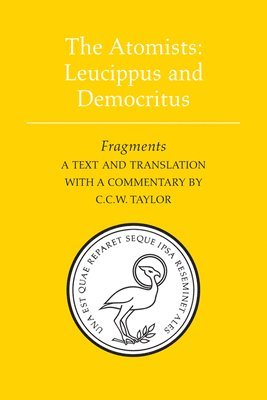 Atomists: Leucippus and Democritus, Häftad