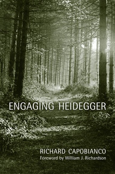 Richard Capobianco - Engaging Heidegger, Häftad