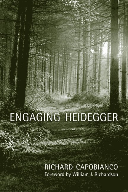 Richard Capobianco - Engaging Heidegger, Häftad