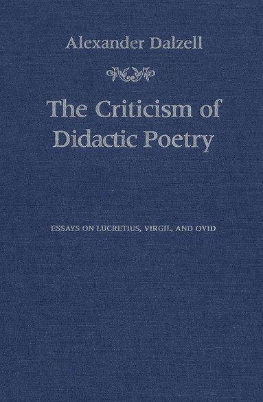 Alexander Dalzell - Criticism of Didactic Poetry, Häftad