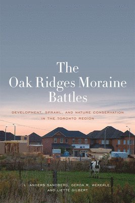 bokomslag The Oak Ridges Moraine Battles