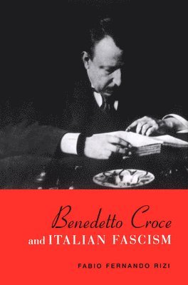 Benedetto Croce and Italian Fascism 1
