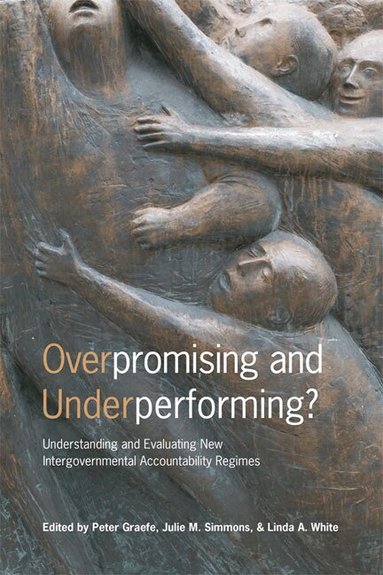 Peter Graefe, Julie M. Simmons, Linda White - Overpromising and Underperforming?, Häftad