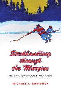 bokomslag Stickhandling Through the Margins