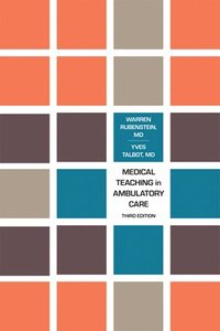 bokomslag Medical Teaching in Ambulatory Care, Third Edition