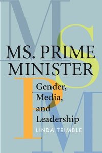 bokomslag Ms. Prime Minister
