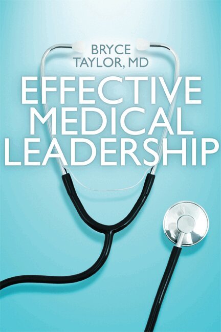 Bryce Taylor - Effective Medical Leadership, Häftad