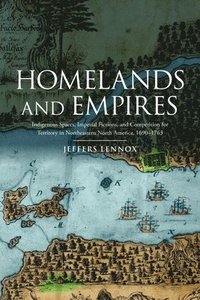 bokomslag Homelands and Empires