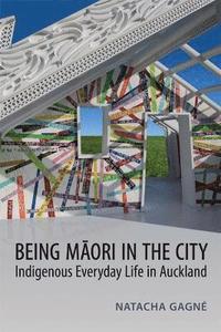 bokomslag Being Maori in the City