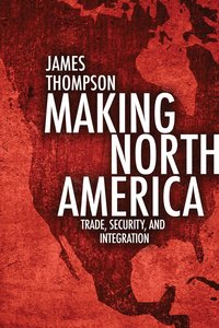 bokomslag Making North America