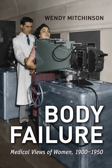 Wendy Mitchinson - Body Failure, Häftad