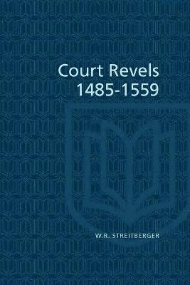 Court Revels, 1485-1559 1